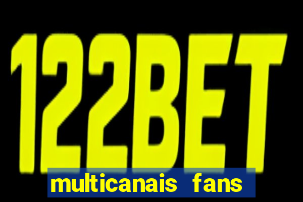 multicanais fans jogo ao vivo